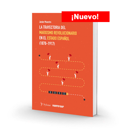 La trayectoria del marxismo revolucionario en el estado español